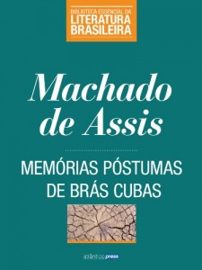 Baixar Memórias Póstumas de Brás Cubas (Biblioteca Essencial da Literatura Brasileira Livro 1) pdf, epub, eBook