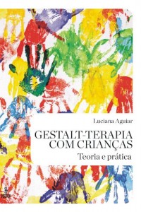 Baixar Gestalt-terapia com crianças pdf, epub, eBook
