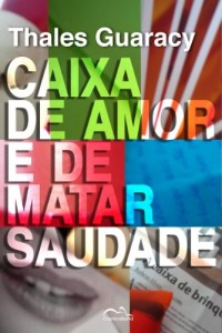 Baixar Caixa de Amor e de Matar Saudade pdf, epub, eBook