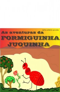 Baixar As Aventuras da Formiguinha Juquinha pdf, epub, eBook