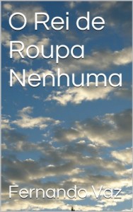 Baixar O Rei de Roupa Nenhuma pdf, epub, eBook