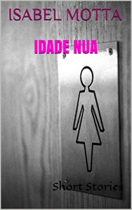 Baixar IDADE NUA: Short Stories pdf, epub, eBook