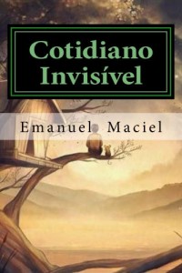 Baixar Cotidiano Invisível: Histórias e Poemas pdf, epub, eBook