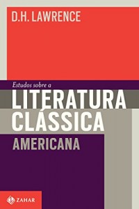 Baixar Estudos sobre a literatura clássica americana (Estéticas) pdf, epub, eBook
