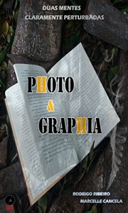 Baixar Photo&Graphia: Duas mentes claramente perturbadas pdf, epub, eBook