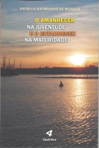 Baixar O Amanhecer na Juventude e o Entardecer na Maturidade pdf, epub, eBook