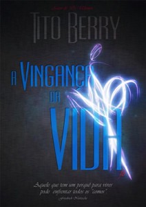 Baixar A Vingança da Vida pdf, epub, eBook