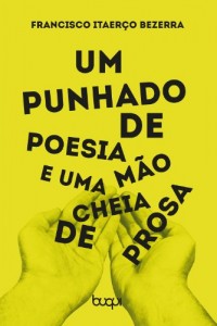 Baixar Um punhado de poesia e uma mão cheia de prosa pdf, epub, eBook
