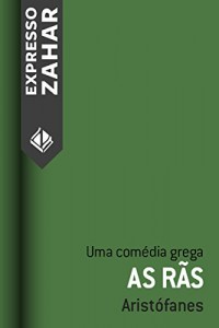 Baixar As rãs: Uma comédia grega pdf, epub, eBook
