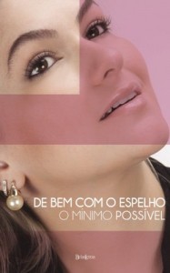 Baixar De bem com o espelho – O Mínimo Possível pdf, epub, eBook