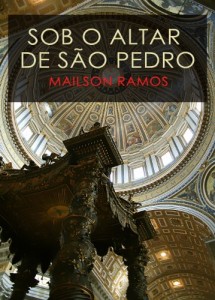 Baixar Sob o Altar de São Pedro pdf, epub, eBook