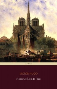 Baixar Nossa Senhora de Paris [com índice ativo] pdf, epub, eBook