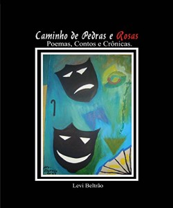 Baixar Caminho de Pedras e Rosas pdf, epub, eBook