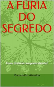 Baixar A FÚRIA DO SEGREDO pdf, epub, eBook
