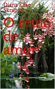 Baixar O reino de amor pdf, epub, eBook