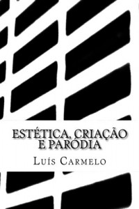 Baixar Estética, criação e paródia pdf, epub, eBook