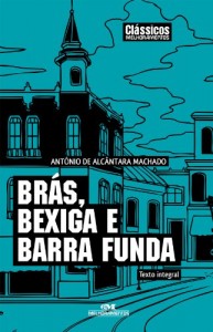 Baixar Brás, Bexiga e Barra Funda – Texto integral (Clássicos Melhoramentos) pdf, epub, eBook