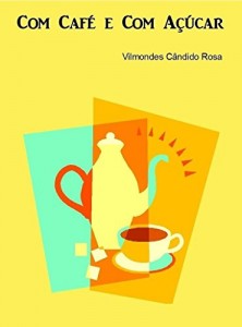 Baixar Com Café e Com Açúcar pdf, epub, eBook