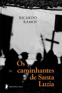 Baixar Os caminhantes de Santa Luzia pdf, epub, eBook