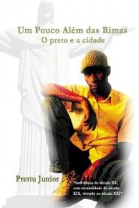 Baixar Um Pouco Além das Rimas: o preto e a cidade pdf, epub, eBook