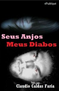 Baixar Seus Anjos, Meus Diabos pdf, epub, eBook