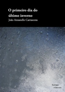 Baixar O primeiro dia do último inverno (Formas Breves) pdf, epub, eBook