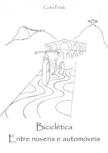 Baixar Biciclética, entre nuvens e automóveis pdf, epub, eBook