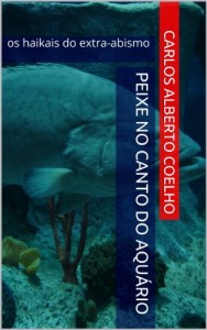 Baixar peixe no canto do aquário: os haikais do extra-abismo pdf, epub, eBook