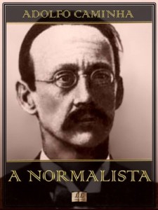 Baixar A Normalista – Adolfo Caminha pdf, epub, eBook