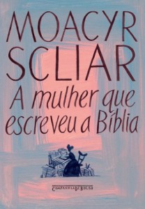 Baixar A mulher que escreveu a Bíblia pdf, epub, eBook