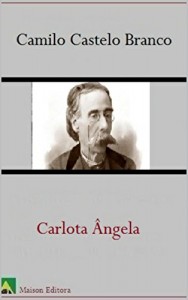 Baixar Carlota Ângela (Ilustrado) (Literatura Língua Portuguesa) pdf, epub, eBook