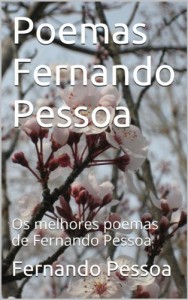 Baixar Poemas Fernando Pessoa: Os melhores poemas de Fernando Pessoa pdf, epub, eBook