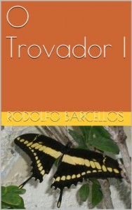 Baixar O Trovador I pdf, epub, eBook