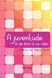 Baixar A juventude é um livro a se reler pdf, epub, eBook