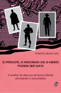 Baixar O príncipe; o mocinho ou o herói podem ser gays pdf, epub, eBook