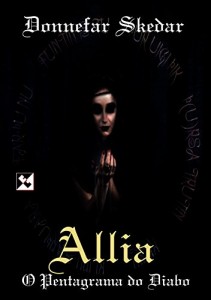 Baixar Allia: O Pentagrama do Diabo pdf, epub, eBook