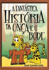 Baixar A Fantástica História da Onça e O Bode pdf, epub, eBook