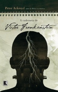Baixar A caderneta de Victor Frankenstein pdf, epub, eBook