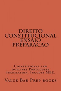 Baixar Direito Constitucional Ensaio Preparacao  (Allowed To Read Free): e book, Ivy Black letter law books  – authors of six published model bar essays – LOOK INSIDE! pdf, epub, eBook