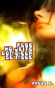 Baixar Algo no Jeito como ela se Move pdf, epub, eBook