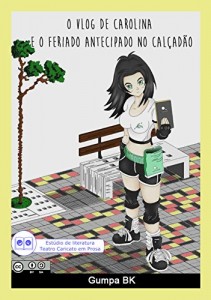 Baixar O vlog de Carolina e o feriado antecipado no calçadão: Parte 1 pdf, epub, eBook