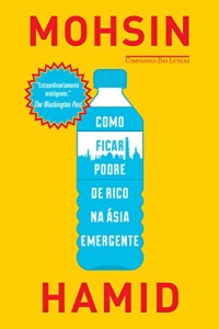 Baixar Como ficar podre de rico na Ásia emergente pdf, epub, eBook