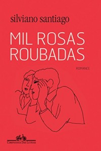 Baixar Mil rosas roubadas pdf, epub, eBook