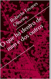 Baixar O que há dentro de mim e dos outros pdf, epub, eBook