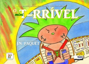 Baixar O mini T-RRÍVEL (O T-RRÍVEL Livro 1) pdf, epub, eBook