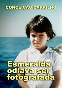 Baixar Esmeralda odiava ser fotografada pdf, epub, eBook