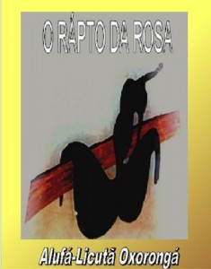 Baixar O RAPTO DA ROSA pdf, epub, eBook
