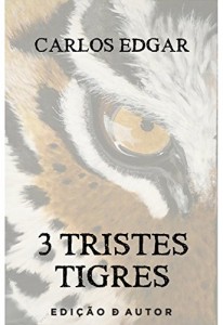 Baixar 3 tristes tigres pdf, epub, eBook