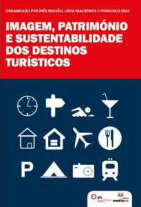 Baixar Imagem, Património e Sustentabilidade dos Destinos Turísticos pdf, epub, eBook