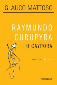 Baixar Raymundo Curupyra, o caypora pdf, epub, eBook